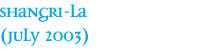 Shangri La heading